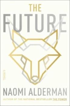 The future : a novel