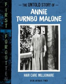 The Untold Story of Annie Turnbo Malone