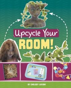 Upcycle Your Room!