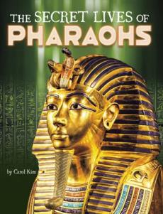 The Secret Lives of Pharaohs