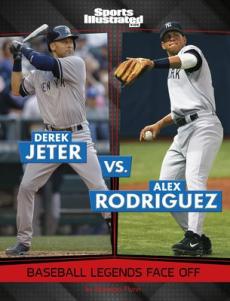 Derek Jeter vs. Alex Rodriguez