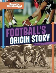 Football's Origin Story