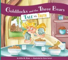 Goldilocks and the Three Bears: Tale vs. Truth