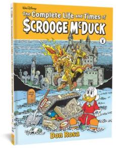 The complete life and times of Scrooge McDuck (Volume 1)