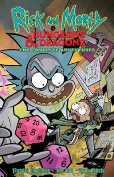 Rick and Morty vs. Dungeons & Dragons : the complete adventures