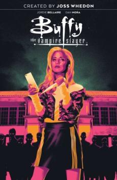 Buffy the vampire slayer (Volume one) : high school is hell