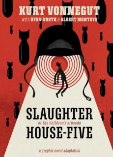 Slaughterhouse-five, or The children's crusade : a duty-dance with death