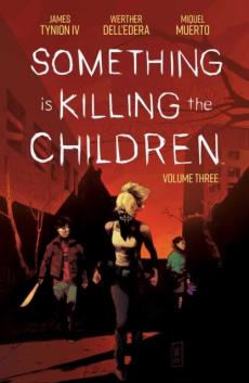 Something Is Killing the Children (Volume three)