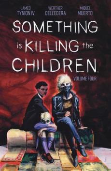Something is killing the children (Volume four)