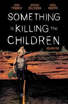 Something is killing the children (Volume five)