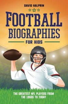 Football Biographies for Kids