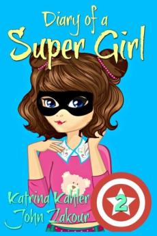 Diary of a SUPER GIRL
