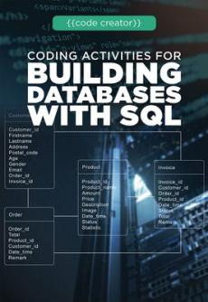 Coding Activities for Building Databases with SQL