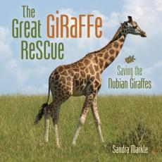 The Great Giraffe Rescue