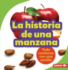 La Historia de Una Manzana (the Story of an Apple)