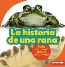 La Historia de Una Rana (the Story of a Frog)