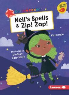 Nell's Spells & Zip! Zap!