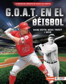 G.O.A.T. En El Béisbol (Baseball's G.O.A.T.)