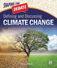 Defining and Discussing Climate Change