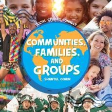 Communities, Families, and Groups