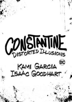 Constantine : distorted illusions