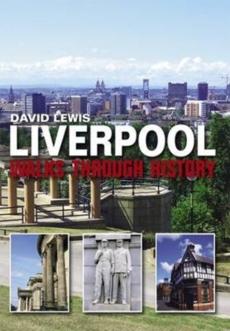 Liverpool : walks through history