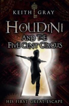 Houdini and the five cent circus