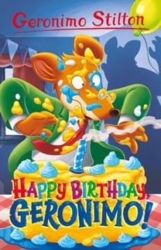 Geronimo stilton: happy birthday, geronimo!