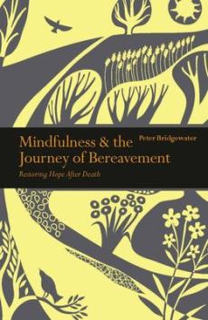 Mindfulness & the journey of bereavement