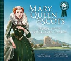 Mary, queen of scots : escape from lochleven castle