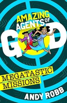 Amazing agents of god: megatastic missions