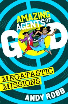 Amazing agents of god: megatastic missions