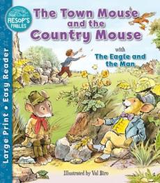Town mouse and the country mouse & the eagle and the man