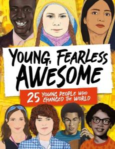 Young, fearless, awesome