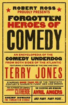 Forgotten heroes of comedy