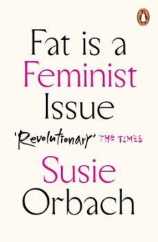 Fat is a feminist issue