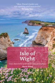 Isle of Wight : local, characterful guides to Britain's special places