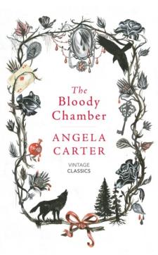 The bloody chamber : and other stories