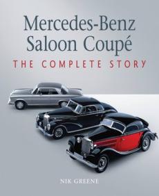 Mercedes-Benz saloon coupé : the complete story