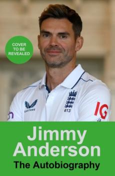 Jimmy anderson: the autobiography