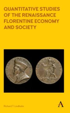 Quantitative studies of the renaissance florentine economy and society