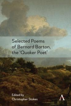 Selected poems of bernard barton, the 'quaker poet'