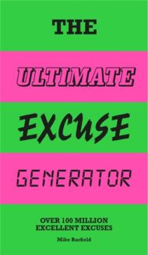 Ultimate excuse generator