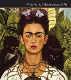 Frida Kahlo : masterpieces of art