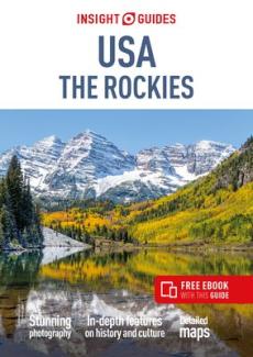 Insight guides usa the rockies (travel guide with free ebook)