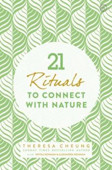 21 rituals to connect with nature
