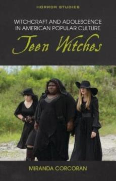 Witchcraft and adolescence in american popular culture