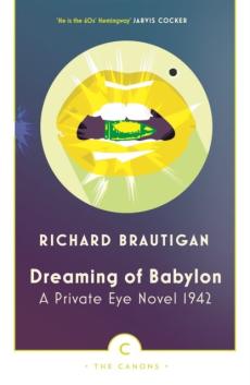 Dreaming of Babylon : a privat eye novel 1942