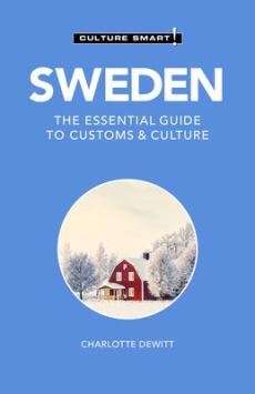 Sweden : the essential guide to customs & culture