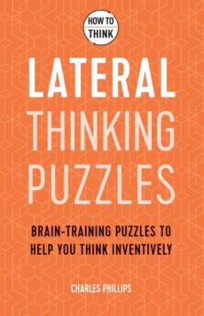 How to think - lateral thinking puzzles